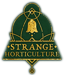 Strange Horticulture
